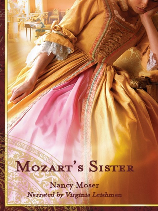 Title details for Mozart's Sister by Nancy Moser - Available